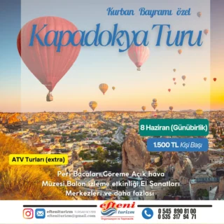 Kurban Bayramı Kapadokya: Yoğunluk Beklentileri ve Güzellikleri